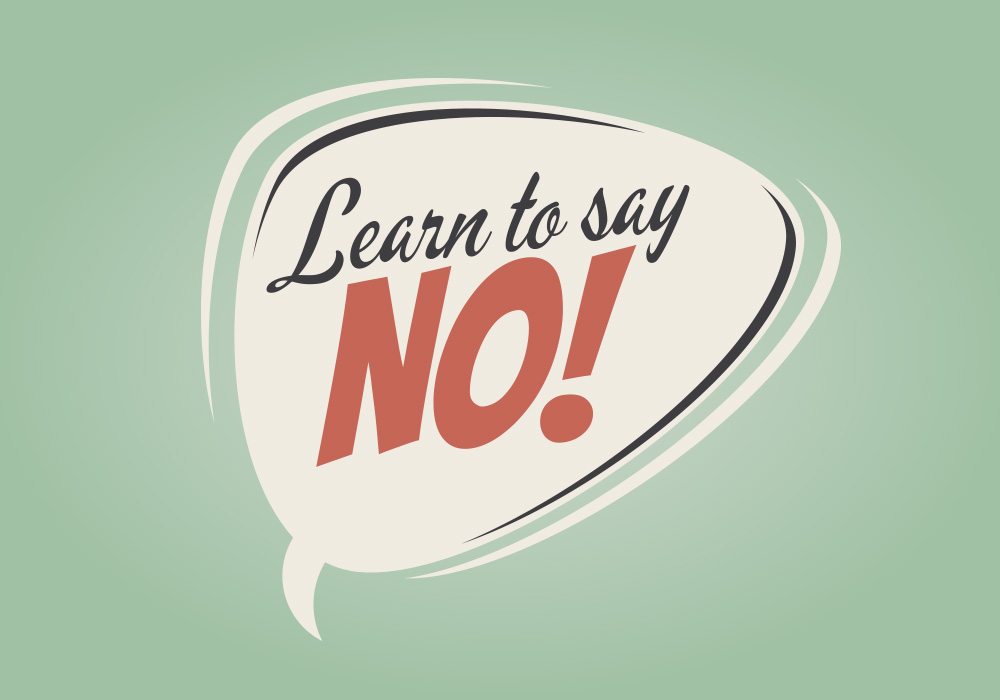 How to say "no"